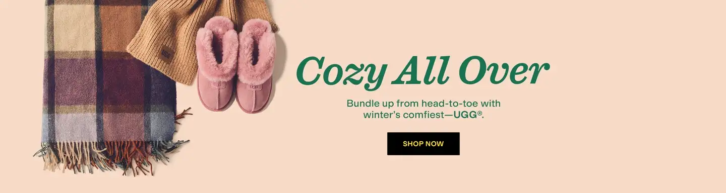 Cozy All Over
Bundle up from head-to-toe with winter’s comfiest—UGG®.
Shop Now